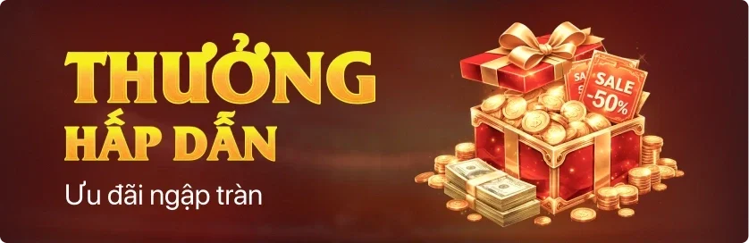 Thưởng hấp dẫn